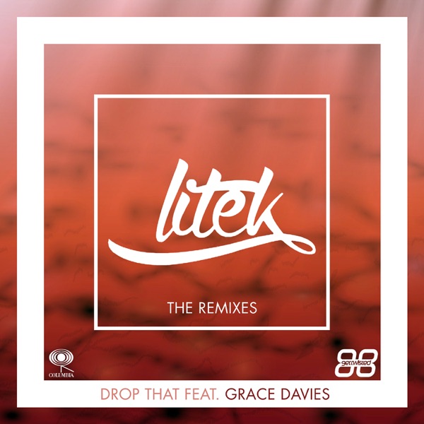 Drop That (feat. Grace Davies) [Remixes] - EP