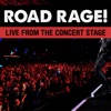 Road Rage! Live from the Concert Stage!, 2016