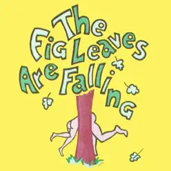 The Fig Leaves Are Falling: The Broadway Musical - Allan Sherman The Fig Leaves Are Falling: The Broadway Musical - Allan Sherman