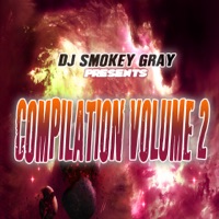 DJ Smokey Gray Presents Compilation Album, Vol. 2 - Bizarre