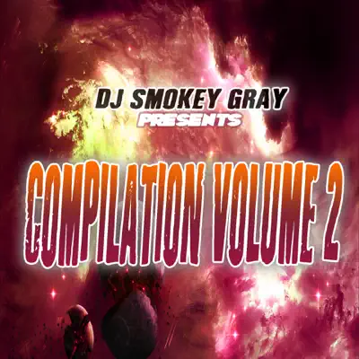 DJ Smokey Gray Presents Compilation Album, Vol. 2 - Bizarre