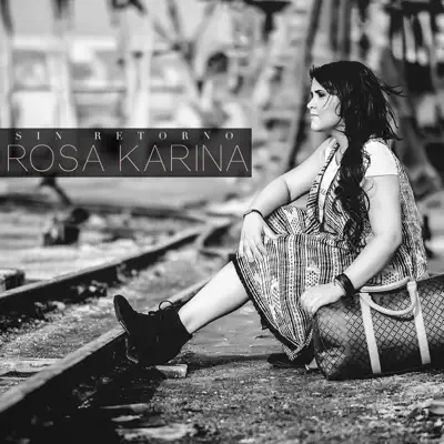 Sin Retorno (Instrumentales) - Rosa Karina Sin Retorno (Instrumentales) - Rosa Karina