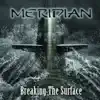 Meridian - Bricks to the Wall