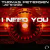 Thomas Petersen - I Need You (feat. JD Wood) [Radio Edit]