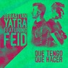 Que Tengo Que Hacer (feat. Feid) - Single, 2016