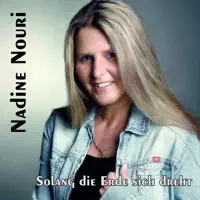 Solang die Erde sich dreht — Nadine Nouri