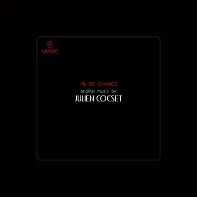 Listen to Julien Cocset, watch music videos, read bio, see tour dates & more!