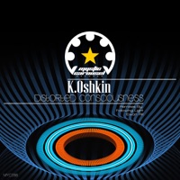 Distorted Consciousness - Single - K.Oshkin
