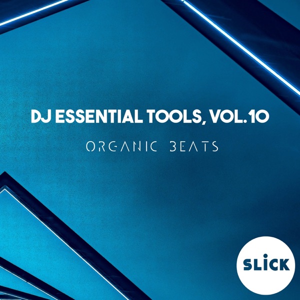 DJ Essential Tools, Vol.10 - Organic Beats