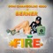 Fire (feat. Shantell) - Don Changolini 4000 & Berner lyrics