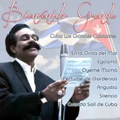 Cuba, Los Grandes Cantantes - Bienvenido Granda