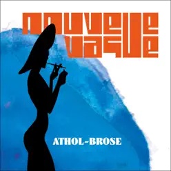 Athol Brose - EP - Nouvelle Vague