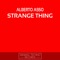 Strange Thing - Alberto Asso lyrics