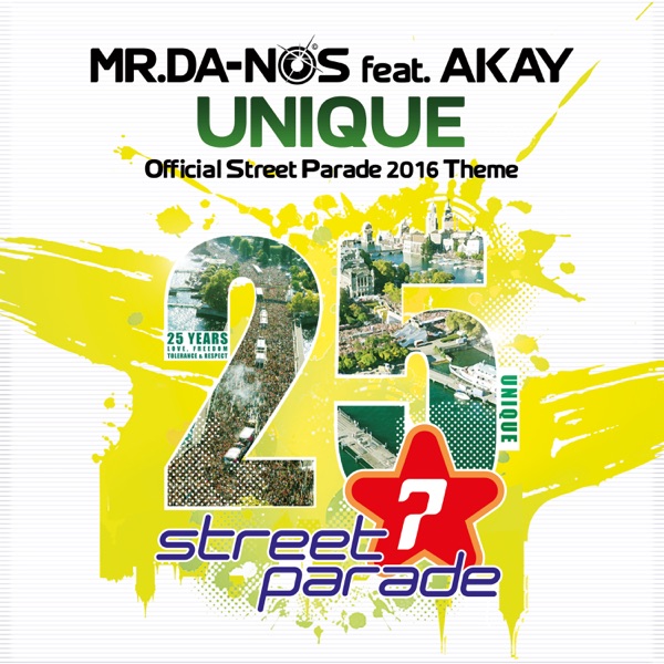 Unique (Official Street Parade 2016 Theme) [feat. Akay] - Single