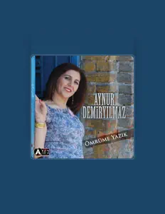 Escucha a Aynur Demiryılmaz, mira videos musicales, lee su biografía, consulta las fechas de las gira y más.