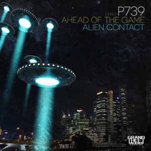 Ahead of the Game / Alien Contact - Single