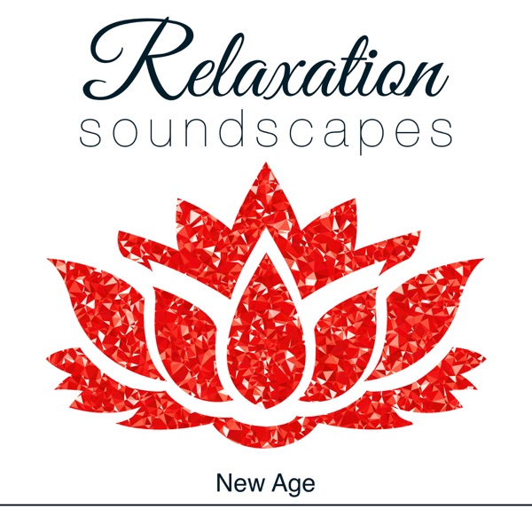 🕉Relaxation Soundscapes🕉 - Relaxing Spa Music & Massage, Sleep Music for Meditation & Serenity