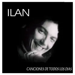 Canciones de Todos los Días - Ilan Chester