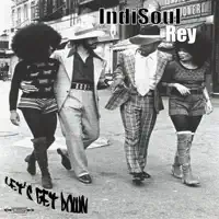 Let's Get Down — Indisoul Rey