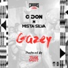 Gazey (feat. Mista Silva) [Crooks & Castles] - EP
