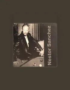 Ouça Nestor Sanchez, assista a videoclipes, leia a biografia, veja as datas das turnês e mais!