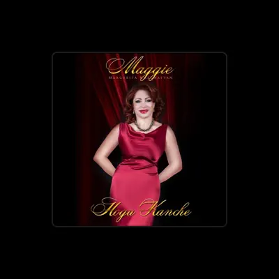 Listen to Maggie Khlghatyan, watch music videos, read bio, see tour dates & more!