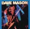 Bring It On Home to Me - Dave Mason lyrics