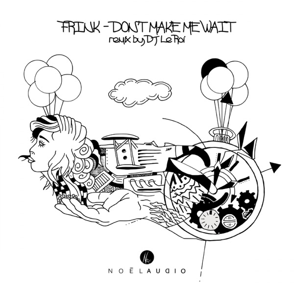 Don't Make Me Wait - Single