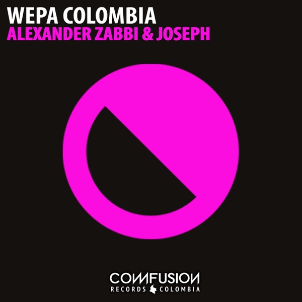 Wepa Colombia EP - Alexander Zabbi & Joseph