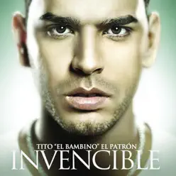 Invencible - Tito El Bambino