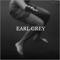 Calloused - Earl Grey lyrics