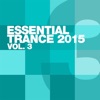 Essential Trance 2015, Vol. 3, 2015