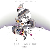 KIKUOWORLD3 - Sight, Noise, Life and the Earth artwork