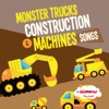 Monster Trucks & Construction Machines Songs