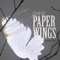 Paper Wings - Brooklyn Doran lyrics