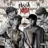 Passa-Nada (feat. VK) - Single