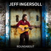 Jeff Ingersoll - Roundabout