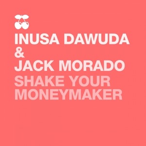 Shake Your Moneymaker