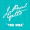 The Vibe - J Paul Getto lyrics