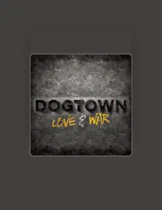 Dogtown을(를) 듣고, 뮤직 비디오를 보고, 약력을 읽고, 투어 일정 등을 확인하세요!
