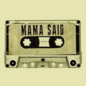 Mama Said (Instrumental) artwork