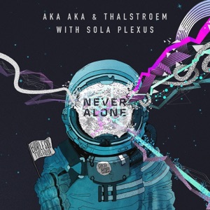 Never Alone (with Sola Plexus) - Single