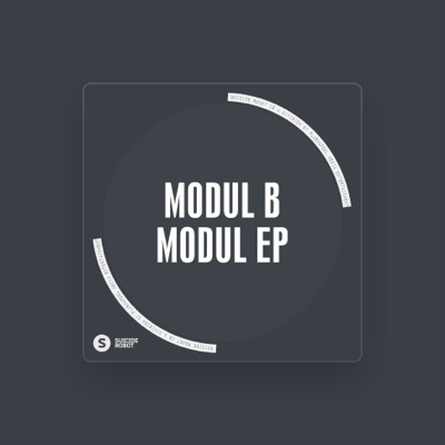 Listen to Modul B, watch music videos, read bio, see tour dates & more!