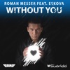 Without You (feat. Eskova), 2015