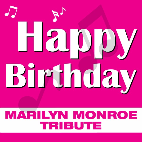 Happy Birthday - A Tribute to Marilyn Monroe - EP