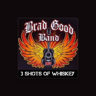 Listen to Brad Good Band, watch music videos, read bio, see tour dates & more!