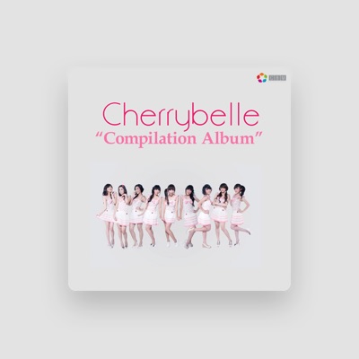 Listen to Cherrybelle, watch music videos, read bio, see tour dates & more!