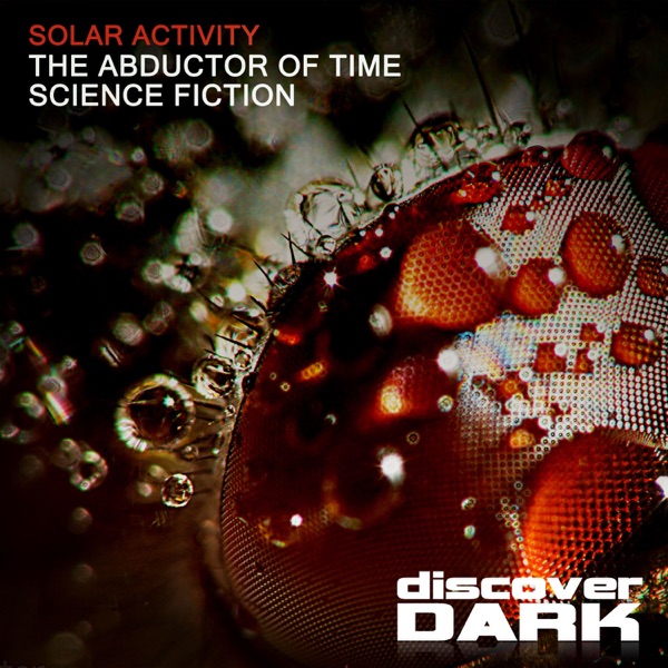 The Abductor of Time / Science Fiction - Single