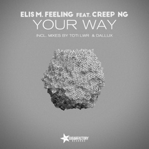 Your Way (feat. Creep NG) - Single