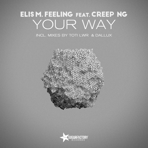 Your Way (feat. Creep NG) - Single